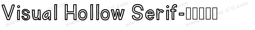 Visual Hollow Serif字体转换